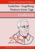 Gedichte / Huttens letzte Tage / Engelberg (Großdruck)