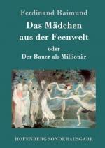 Das Mädchen aus der Feenwelt oder Der Bauer als Millionär