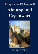 Ahnung und Gegenwart