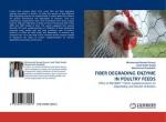 FIBER DEGRADING ENZYME IN POULTRY FEEDS