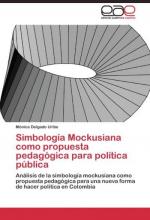 Simbología Mockusiana como propuesta pedagógica para política pública