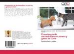 Prevalencia de dermatofitos en perros y gatos en Chile