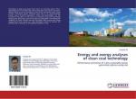 Energy and exergy analyses of clean coal technology