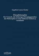 Engelbert L. Fischer: Überphilosophie