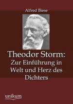 Theodor Storm: Zur Einführung in Welt und Herz des Dichters