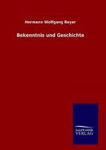 Bekenntnis und Geschichte