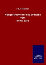 Weltgeschichte für das deutsche Volk