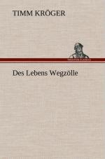 Des Lebens Wegzölle