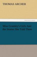 Miss Grantley's Girls And the Stories She Told Them