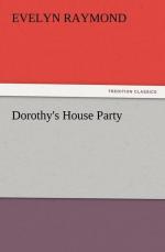 Dorothy's House Party