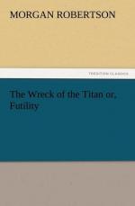 The Wreck of the Titan or, Futility