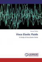 Visco Elastic Fluids