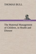 The Maternal Management of Children, in Health and Disease