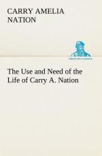 The Use and Need of the Life of Carry A. Nation