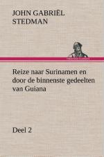 Reize naar Surinamen en door de binnenste gedeelten van Guiana ¿ Deel 2