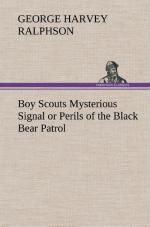 Boy Scouts Mysterious Signal or Perils of the Black Bear Patrol