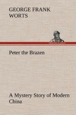 Peter the Brazen A Mystery Story of Modern China