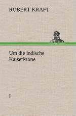 Um die indische Kaiserkrone I