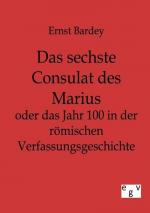 Das sechste Consulat des Marius