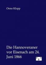 Die Hannoveraner vor Eisenach am 24. Juni 1866