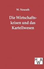 Die Wirtschaftskrisen und das Kartellwesen