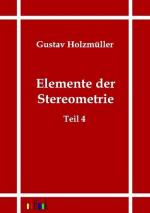 Gustav Holzmüller: Elemente der Stereome