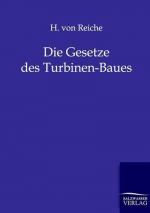 Die Gesetze des Turbinen-Baues
