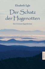 Elisabeth Egle: Der Schatz der Hugenotte