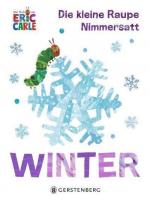 Eric Carle: Die kleine Raupe Nimmersatt 
