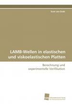 LAMB-Wellen in elastischen und viskoelastischen Platten