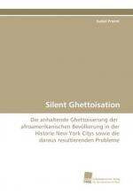 Silent Ghettoisation