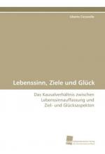 Lebenssinn, Ziele und Glück