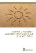 Vitamin D-Rezeptor-vermittelte Wirkungen auf B- und T- Zellen