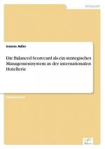 Die Balanced Scorecard als ein strategisches Managementsystem in der internationalen Hotellerie