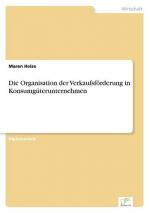 Die Organisation der Verkaufsförderung in Konsumgüterunternehmen