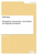 Ökologische Steuerreform - das Problem der doppelten Dividende