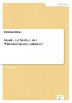 Musik - ein Medium der Wirtschaftskommunikation?