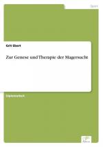 Zur Genese und Therapie der Magersucht