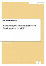 Bilanzierung von kundenspezifischen Entwicklungen nach IFRS