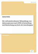 Die aufwandswirksame Behandlung von Aktienoptionen nach IFRS 2-Darstellung und Beurteilung aus Sicht der Anteilseigner