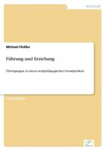 Führung und Erziehung