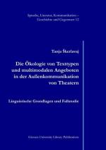 Die Ökologie von Texttypen und multimodalen Angeboten in der Außenkommunikation von Theatern