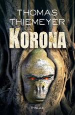 Thomas Thiemeyer: Korona