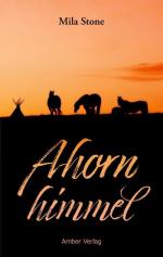 Mila Stone: Ahornhimmel