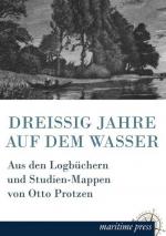 Dreissig Jahre auf dem Wasser