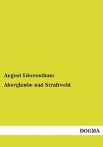 Aberglaube und Strafrecht