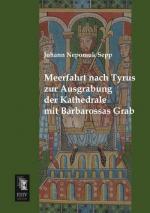 Meerfahrt nach Tyrus zur Ausgrabung der Kathedrale mit Barbarossas Grab