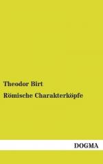 Theodor Birt: Römische Charakterköpfe