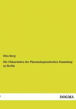 Die Chinarinden der Pharmakognostischen Sammlung zu Berlin