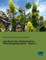 Lehrbuch der ökologischen Pflanzengeographie - Band 1